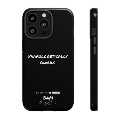 Unapologetically Awake – BAM Conscious Collection Case (Black Edition)