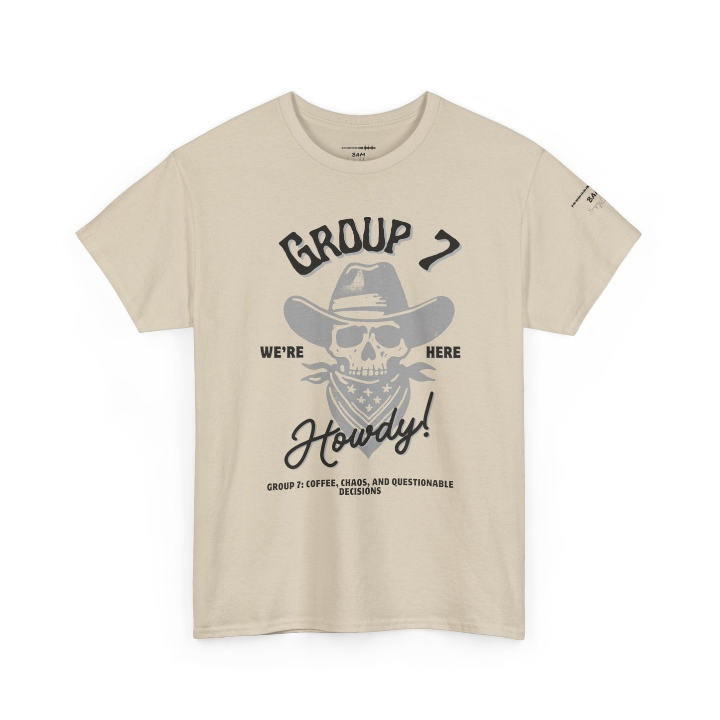 Group 7 “We’re Here” Howdy Skull Cowboy Tee – Funny Western Outlaw Shirt
