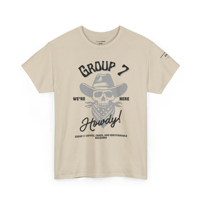 Group 7 “We’re Here” Howdy Skull Cowboy Tee – Funny Western Outlaw Shirt