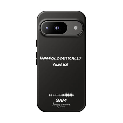 Unapologetically Awake – BAM Conscious Collection Case (Black Edition)
