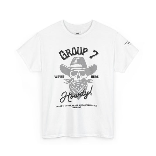 Group 7 “We’re Here” Howdy Skull Cowboy Tee – Funny Western Outlaw Shirt