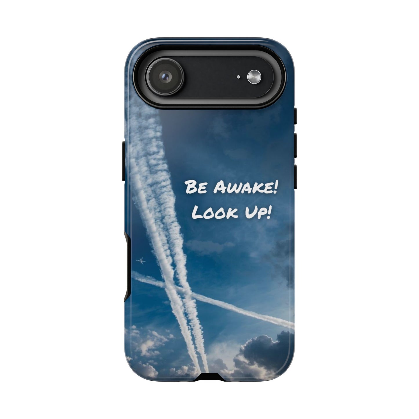 Be Awake – Look Up! Chemtrail Awareness Phone Case (BAM Conscious Collection)